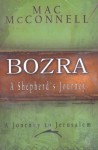 Bozra: A Shepherds Journey (Novel) Bozra: A Shepherds Journey (Novel)
