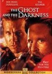 The Ghost and the Darkness The Ghost and the Darkness