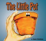 The Little Pot (Illustrated) The Little Pot (Illustrated)