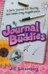 Journal Buddies: A Girls Journal for Sharing and Celebrating Magnificence (Book) Journal Buddies: A Girls Journal for Sharing and Celebrating Magnificence (Book)