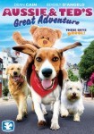 Aussie and Teds Great Adventure Aussie and Teds Great Adventure