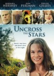 Uncross the Stars Uncross the Stars