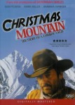 Christmas Mountain: The Story of a Cowboy Angel Christmas Mountain: The Story of a Cowboy Angel