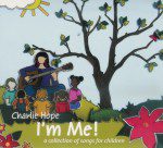 Charlie Hope: Im Me (CD) Charlie Hope: Im Me (CD)