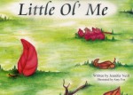 Little Ol Me (Illustrated) Little Ol Me (Illustrated)