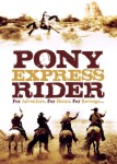 Pony Express Rider Pony Express Rider