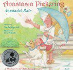 Anastasia Pickering: Anastasias Rain (Illustrated) Anastasia Pickering: Anastasias Rain (Illustrated)