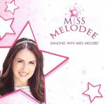 Dancing with Miss Melodee (CD) Dancing with Miss Melodee (CD)