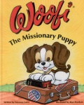 Woofi: The Missionary Puppy (Illustrated) Woofi: The Missionary Puppy (Illustrated)