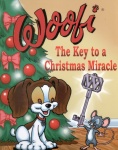 Woofi: The Key to a Christmas Miracle (Illustrated) Woofi: The Key to a Christmas Miracle (Illustrated)