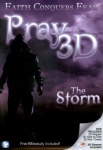 Pray 3D: The Storm Pray 3D: The Storm
