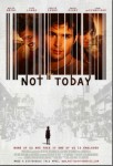 Not Today Not Today
