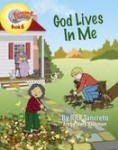 Hang On To Jesus! Adventures: God Lives In Me! (Illustrated) Hang On To Jesus! Adventures: God Lives In Me! (Illustrated)