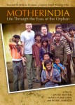 Mother India: Life Through the Eyes of the Orphan Mother India: Life Through the Eyes of the Orphan