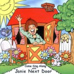 Come Sing Along with Janie Next Door (CD) Come Sing Along with Janie Next Door (CD)
