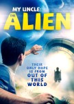 My Uncle: The Alien My Uncle: The Alien