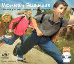 Monkey Business (Illustrated with Read-Along CD) Monkey Business (Illustrated with Read-Along CD)