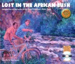 Lost in the African Bush (Illustrated with Read-Along CD) Lost in the African Bush (Illustrated with Read-Along CD)