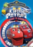 Chug Patrol: Ready to Rescue Chug Patrol: Ready to Rescue