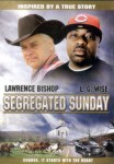 Segregated Sunday Segregated Sunday